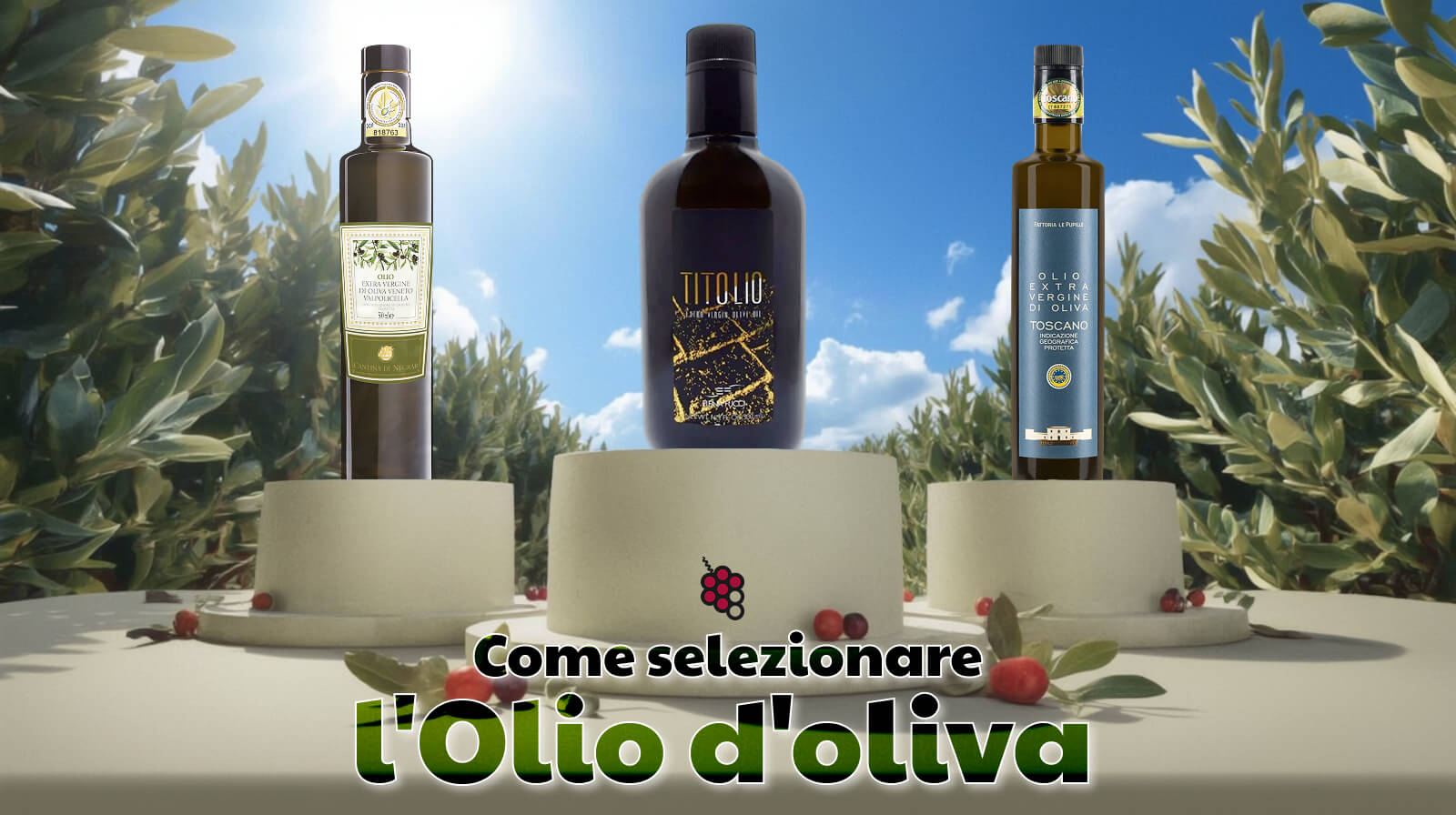 Come selezionare l'olio d'oliva